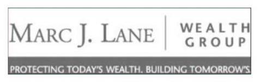 MARC J. LANE | WEALTH GROUP PROTECTING TODAY'S WEALTH. BUILDING TOMORROW'S. trademark