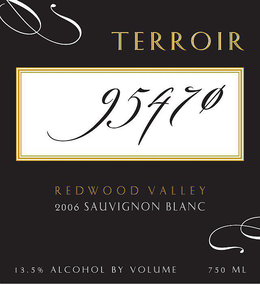 TERROIR 95470 REDWOOD VALLEY 2006 SAUVIGNON BLANC 13.5% ALCOHOL BY VOLUME 750 ML trademark