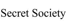 SECRET SOCIETY trademark
