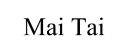 MAI TAI trademark