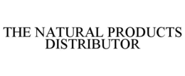 THE NATURAL PRODUCTS DISTRIBUTOR trademark