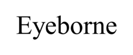 EYEBORNE trademark