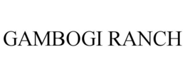 GAMBOGI RANCH trademark