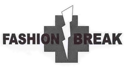 FASHION BREAK trademark