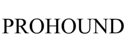 PROHOUND trademark