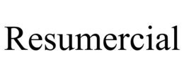 RESUMERCIAL trademark