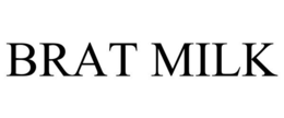 BRAT MILK trademark