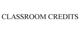 CLASSROOM CREDITS trademark