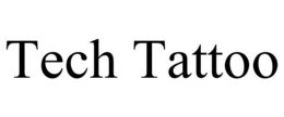 TECH TATTOO trademark