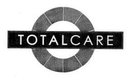 TOTALCARE trademark