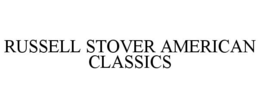 RUSSELL STOVER AMERICAN CLASSICS trademark