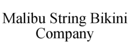 MALIBU STRING BIKINI COMPANY trademark