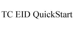 TC EID QUICKSTART trademark