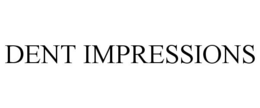 DENT IMPRESSIONS trademark