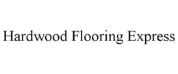 HARDWOOD FLOORING EXPRESS trademark