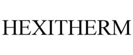 HEXITHERM trademark