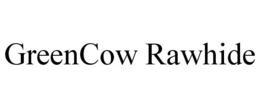 GREENCOW RAWHIDE trademark