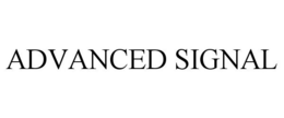 ADVANCED SIGNAL trademark