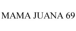MAMA JUANA 69 trademark