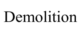 DEMOLITION trademark