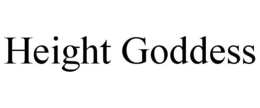 HEIGHT GODDESS trademark