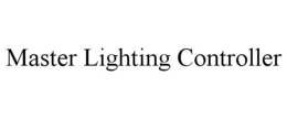 MASTER LIGHTING CONTROLLER trademark