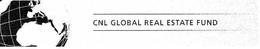 CNL GLOBAL REAL ESTATE FUND trademark