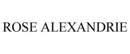 ROSE ALEXANDRIE trademark
