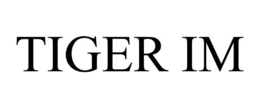 TIGER IM trademark