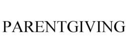 PARENTGIVING trademark