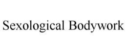 SEXOLOGICAL BODYWORK trademark