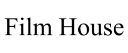 FILM HOUSE trademark