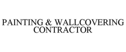 PAINTING & WALLCOVERING CONTRACTOR trademark