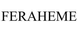 FERAHEME trademark