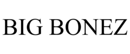 BIG BONEZ trademark