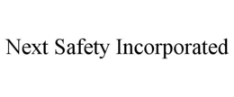 NEXT SAFETY INCORPORATED trademark
