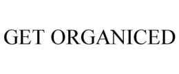 GET ORGANICED trademark