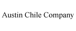 AUSTIN CHILE COMPANY trademark