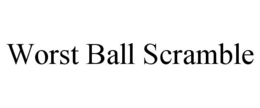 WORST BALL SCRAMBLE trademark