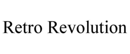 RETRO REVOLUTION trademark