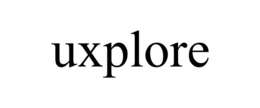 UXPLORE trademark