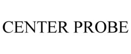 CENTER PROBE trademark