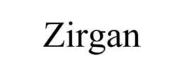 ZIRGAN trademark