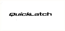 QUICKLATCH trademark