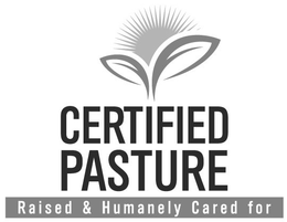 CERTIFIED PASTURE RAISED & HUMANELY CARED FOR trademark