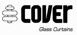 COVER GLASS CURTAINS trademark