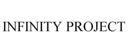 INFINITY PROJECT trademark