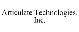 ARTICULATE TECHNOLOGIES, INC. trademark