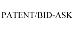 PATENT/BID-ASK trademark