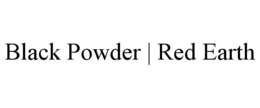 BLACK POWDER | RED EARTH trademark